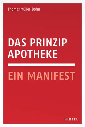 Müller-Bohn |  Das Prinzip Apotheke | Buch |  Sack Fachmedien