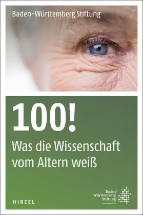 Baden-Württemberg Stiftung gGmbH |  100! | Buch |  Sack Fachmedien