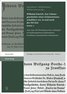 Schönert / Klausnitzer / Schernus |  Wilhelm Emrich. Zur Lebensgeschichte eines Geisteswissenschaftlers vor, in und nach der NS-Zeit | Buch |  Sack Fachmedien