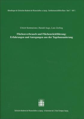 Stottmeister / Auge / Zerling |  Flächenverbrauch und Flächenrückführung: Erfahrungen und Anregungen aus der Tagebausanierung | Buch |  Sack Fachmedien