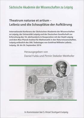 Fulda / Stekeler-Weithofer |  Theatrum naturae et artium - Leibniz und die Schauplätze der | Buch |  Sack Fachmedien