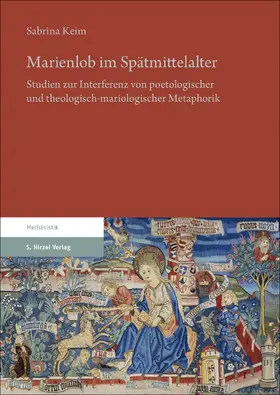 Keim |  Marienlob im Spätmittelalter | Buch |  Sack Fachmedien