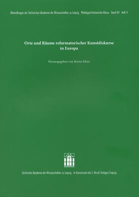 Klein |  Orte und Räume reformatorischer Kunstdiskurse in Europa | Buch |  Sack Fachmedien