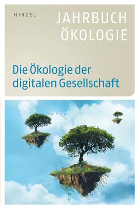 Sommer / Brunnengräber / Göpel | Die Ökologie der digitalen Gesellschaft | Buch | 978-3-7776-2832-5 | sack.de