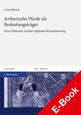 Borek |  Arthurische Pferde als Bedeutungsträger | eBook | Sack Fachmedien