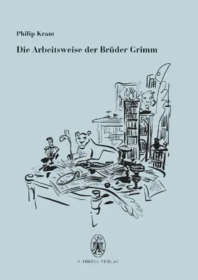 Kraut |  Die Arbeitsweise der Brüder Grimm | Buch |  Sack Fachmedien