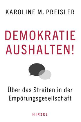 Preisler |  Demokratie aushalten! | Buch |  Sack Fachmedien