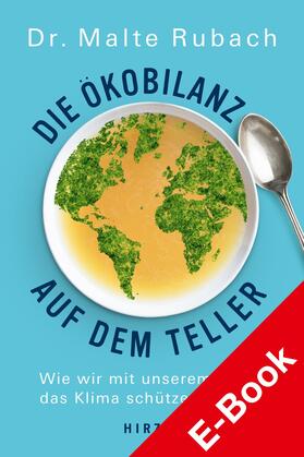 Rubach |  Die Ökobilanz auf dem Teller | eBook | Sack Fachmedien