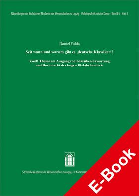Fulda |  Seit wann und warum gibt es „deutsche Klassiker"? | eBook | Sack Fachmedien
