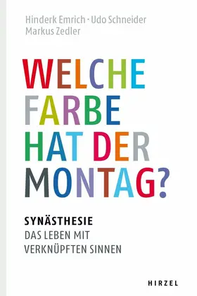 Emrich / Schneider / Zedler |  Welche Farbe hat der Montag? | eBook | Sack Fachmedien