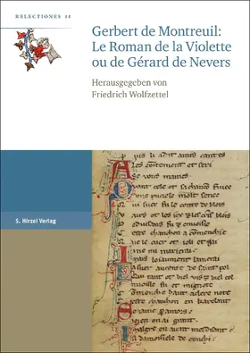 Wolfzettel |  Gerbert de Montreuil: Le Roman de la Violette ou de Gérard de Nevers | Buch |  Sack Fachmedien