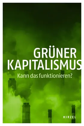 Deutsche Umweltstiftung |  Jahrbuch Ökologie: Grüner Kapitalismus | Buch |  Sack Fachmedien