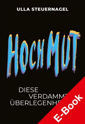 Steuernagel |  Hochmut | eBook | Sack Fachmedien