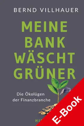 Villhauer |  Meine Bank wäscht grüner | eBook | Sack Fachmedien