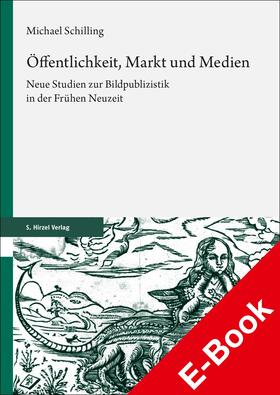 Schilling |  Öffentlichkeit, Markt und Medien | eBook | Sack Fachmedien