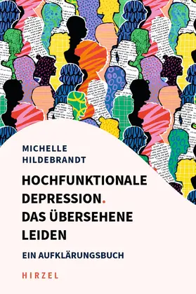 Hildebrandt |  Hochfunktionale Depression. Das übersehene Leiden | eBook | Sack Fachmedien