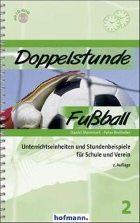 Memmert / Breihofer |  Doppelstunde Fußball | Buch |  Sack Fachmedien