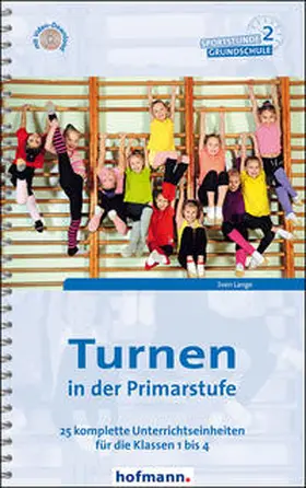 Lange / König / Roth |  Turnen in der Primarstufe | Buch |  Sack Fachmedien