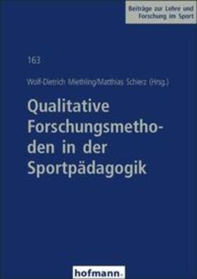 Miethling / Schierz |  Qualitative Forschungsmethoden in der Sportpädagogik | Buch |  Sack Fachmedien