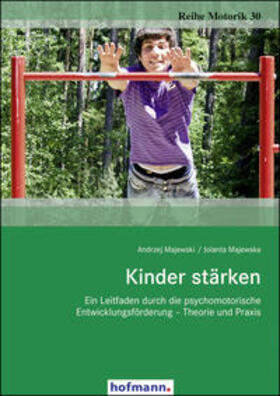 Majewski / Majewska / Fischer |  Majewski, A: Kinder stärken | Buch |  Sack Fachmedien