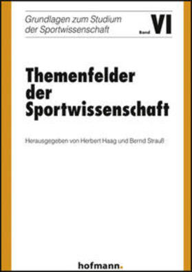 Haag / Strauss |  Themenfelder der Sportwissenschaft | Buch |  Sack Fachmedien