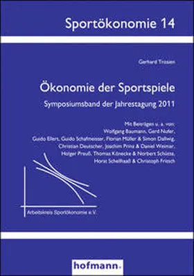 Trosien |  Ökonomie der Sportspiele | Buch |  Sack Fachmedien