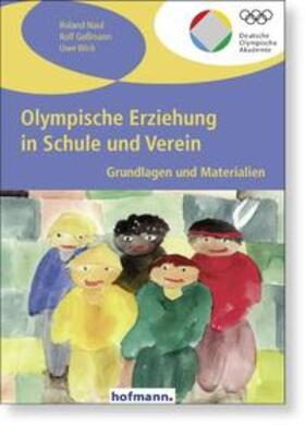 Naul / Geßmann / Gessmann |  Olympische Erziehung in Schule und Verein | Buch |  Sack Fachmedien
