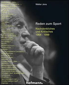 Digel / Grupe |  Walter Jens - Reden zum Sport | Buch |  Sack Fachmedien