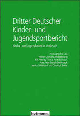 Brandl-Bredenbeck / Breuer / Neuber |  Dritter Deutscher Kinder- und Jugendsportbericht | Buch |  Sack Fachmedien