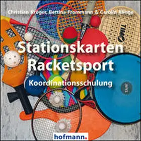 Kröger / Frommann / Klinge |  Stationskarten Racketsport | Sonstiges |  Sack Fachmedien