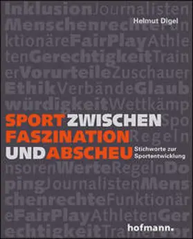 Digel | Sport zwischen Faszination und Abscheu | Buch | 978-3-7780-9050-3 | sack.de