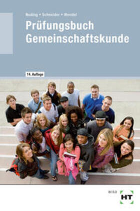 Nuding / Schneider / Wendel |  Prüfungsbuch Gemeinschaftskunde | Buch |  Sack Fachmedien
