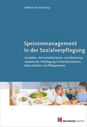 Eiff |  Speisenmanagement in der Sozialverpflegung | Buch |  Sack Fachmedien