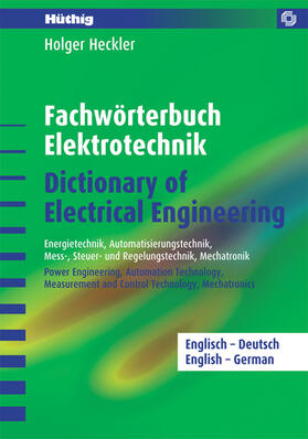 Heckler |  Fachwörterbuch Elektrotechnik – Dictionary of Electrical Engineering | Buch |  Sack Fachmedien