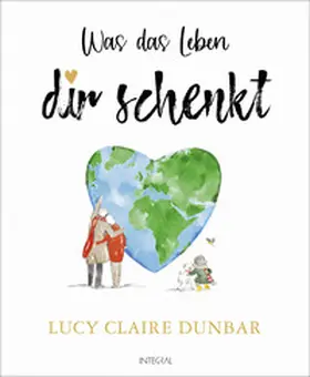 Dunbar |  Was das Leben dir schenkt | Buch |  Sack Fachmedien