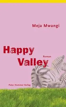 Mwangi | Happy Valley | Buch | 978-3-7795-0051-3 | sack.de