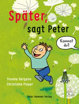 Hergane / Hergane-Magholder |  Später, sagt Peter | Buch |  Sack Fachmedien