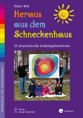 Witt |  Heraus aus dem Schneckenhaus! | Buch |  Sack Fachmedien