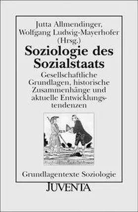 Allmendinger / Ludwig-Mayerhofer | Soziologie des Sozialstaats | Buch | 978-3-7799-1466-2 | sack.de