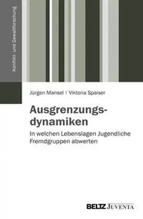 Mansel / Spaiser |  Ausgrenzungsdynamiken | Buch |  Sack Fachmedien