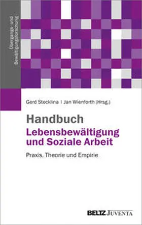 Stecklina / Wienforth |  Handbuch Lebensbewältigung und Soziale Arbeit | Buch |  Sack Fachmedien