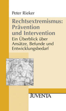 Rieker |  Rechtsextremismus: Prävention und Intervention | Buch |  Sack Fachmedien
