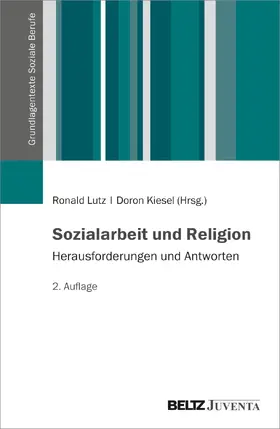 Lutz / Kiesel |  Sozialarbeit und Religion | Buch |  Sack Fachmedien