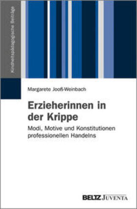 Jooß-Weinbach |  Erzieherinnen in der Krippe | Buch |  Sack Fachmedien