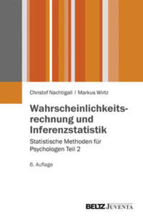 Nachtigall / Wirtz |  Wahrscheinlichkeitsrechnung und Inferenzstatistik | Buch |  Sack Fachmedien