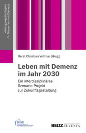 Vollmar |  Leben mit Demenz im Jahr 2030 | Buch |  Sack Fachmedien