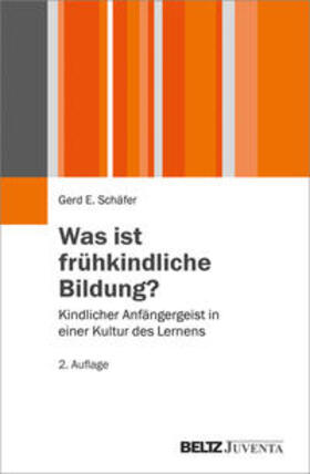 Schäfer |  Was ist frühkindliche Bildung? | Buch |  Sack Fachmedien