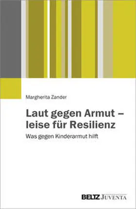 Zander |  Laut gegen Armut - leise für Resilienz | Buch |  Sack Fachmedien