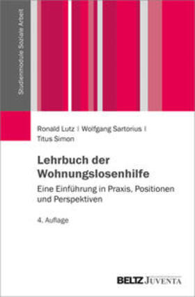 Lutz / Sartorius / Simon |  Lehrbuch der Wohnungslosenhilfe | Buch |  Sack Fachmedien