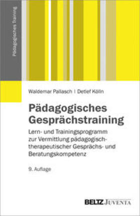 Pallasch / Kölln |  Pädagogisches Gesprächstraining | Buch |  Sack Fachmedien